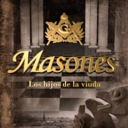 Película documental «Masones. Los hijos de la Viuda»